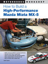 How to Build a High-Performance Mazda Miata MX-5 (eBook)